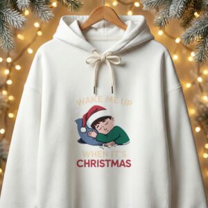 Wake Me Up When It's Christmas Unisex Oversized Hoodie
