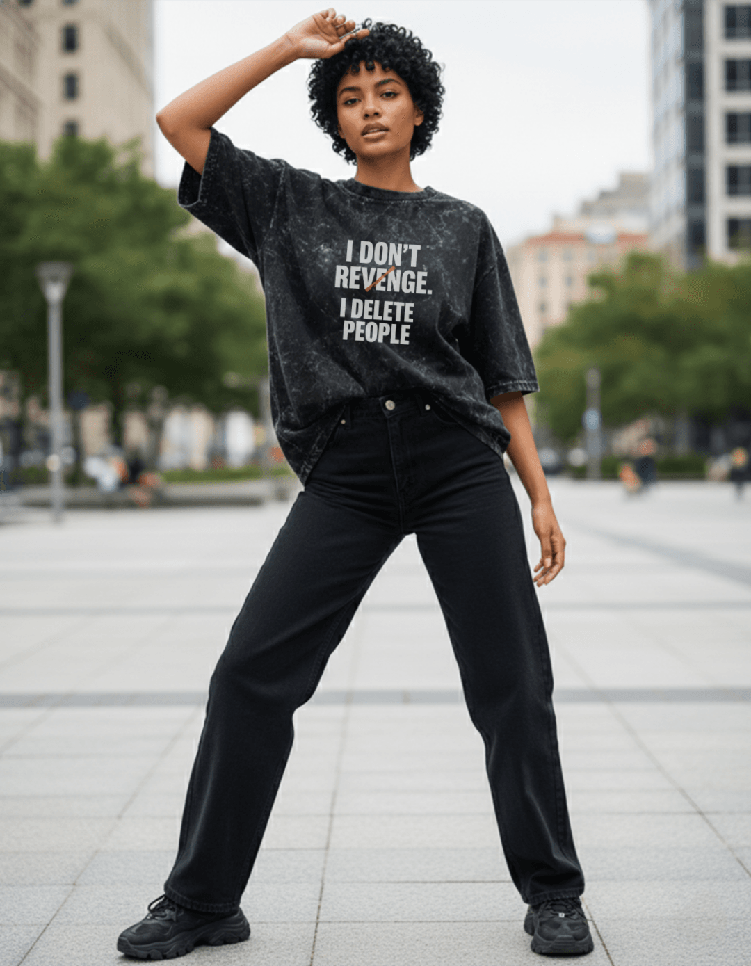 I Don’t Revenge, I Delete People Oversized Acid Washed T-Shirt