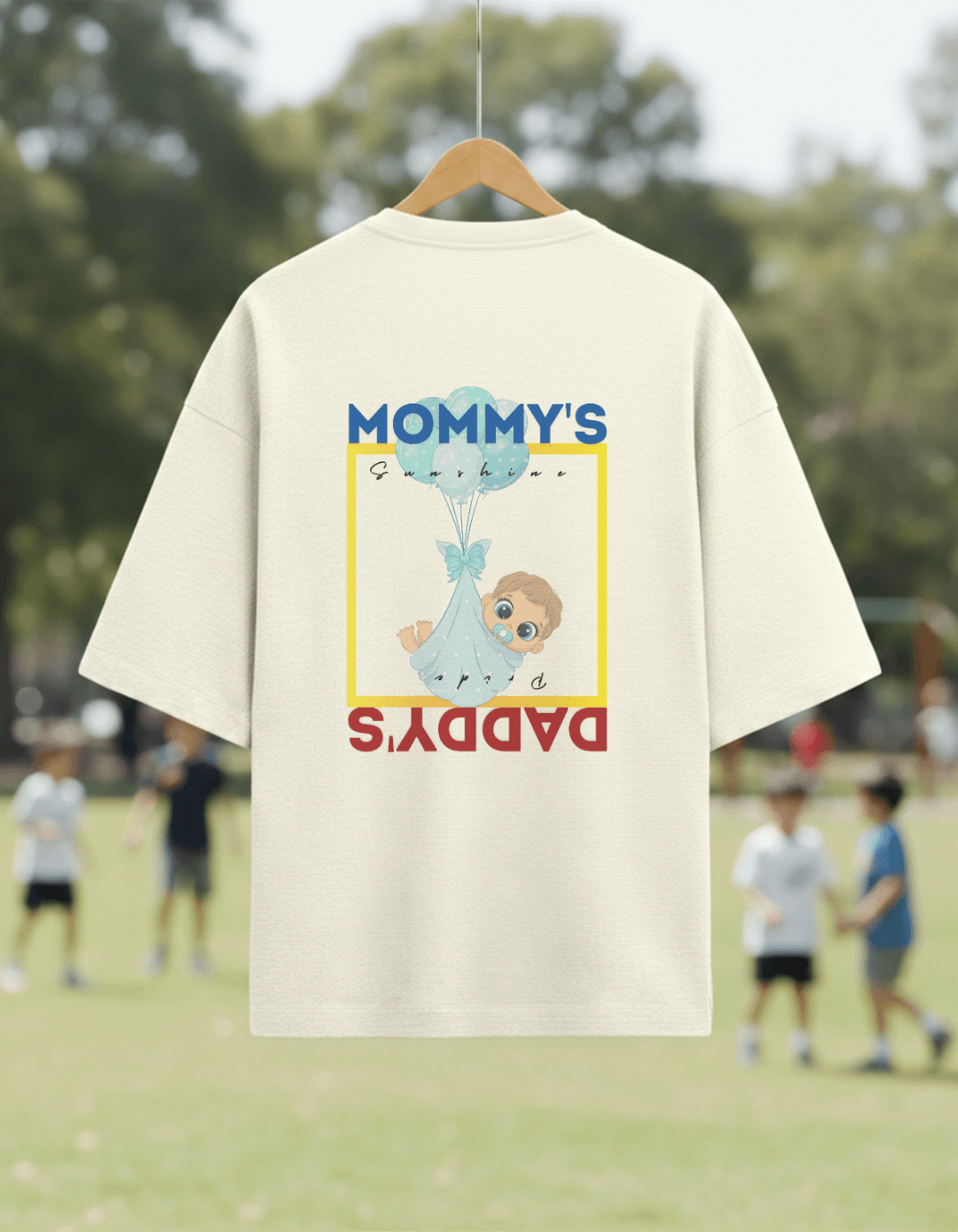 Mommy’s Sunshine Daddy’s Pride Oversized T-Shirt