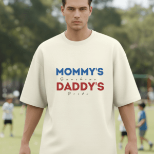Mommy’s Sunshine Daddy’s Pride Oversized T-Shirt