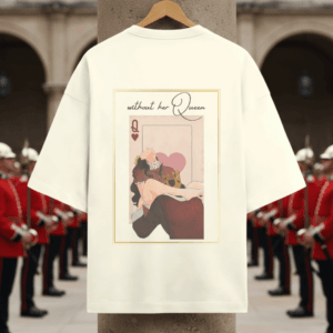 King Is Nothing Without His Queen Oversized T-Shirt
