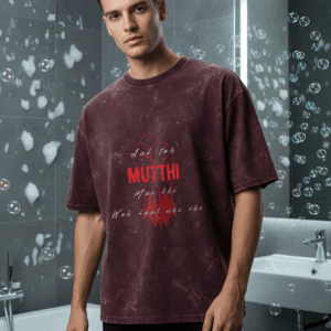Ab Toh MUTTHI Mai Bhi Woh Baat Nhi Rhi Oversized Acid Washed T-Shirt
