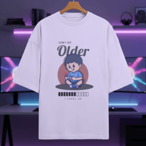 I Don’t Get Older I Level Up Oversized T-Shirt
